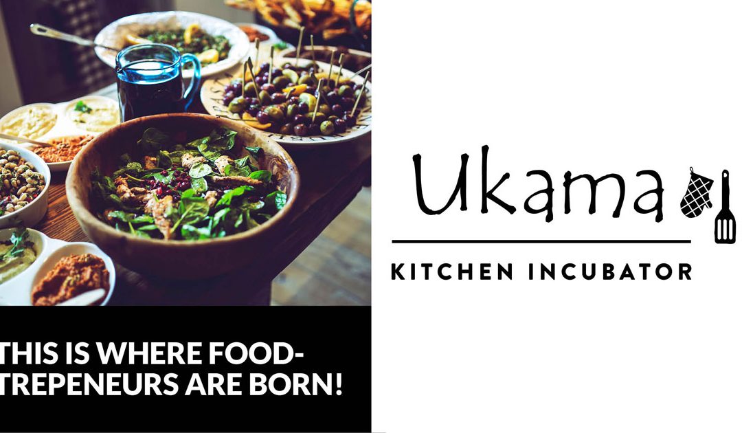 Ukama Kitchen Incubator, the first of its kind in South Africa.